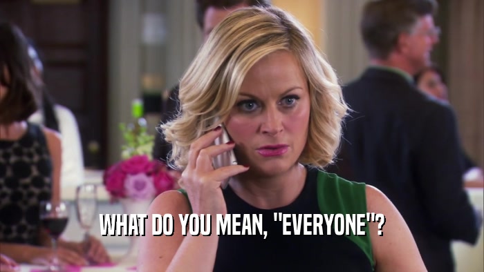 WHAT DO YOU MEAN, 