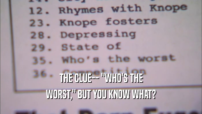 THE CLUE-- 