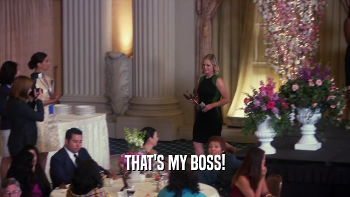 THAT'S MY BOSS!  