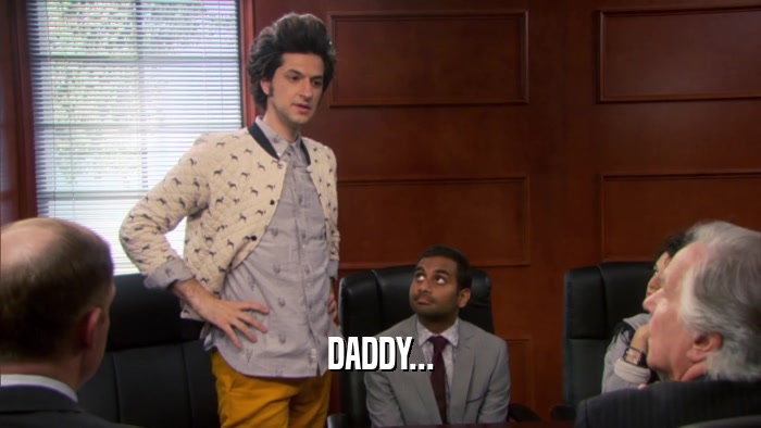 DADDY...  
