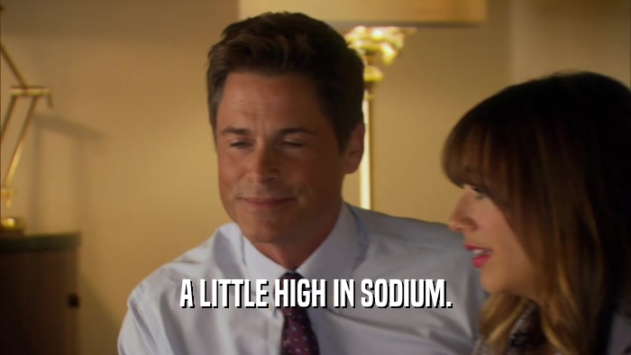 A LITTLE HIGH IN SODIUM.  