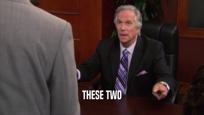 THESE TWO  