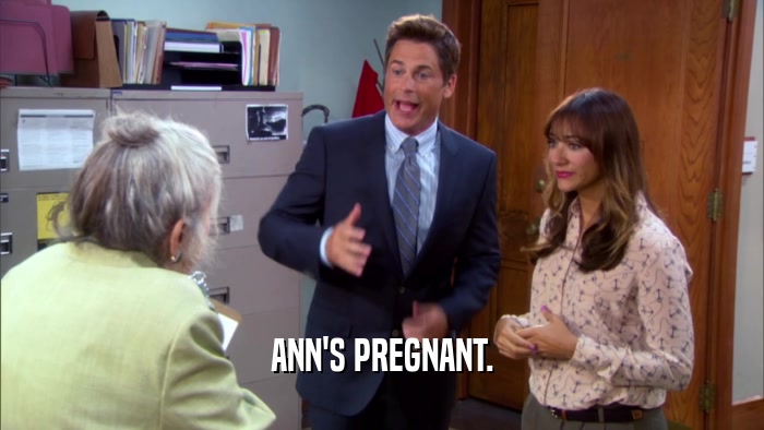 ANN'S PREGNANT.  