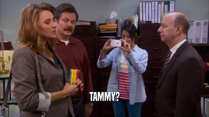 TAMMY?  