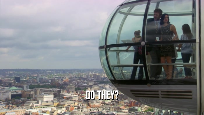 DO THEY?  