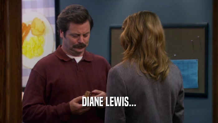 DIANE LEWIS...  