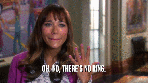 OH, NO, THERE'S NO RING.  