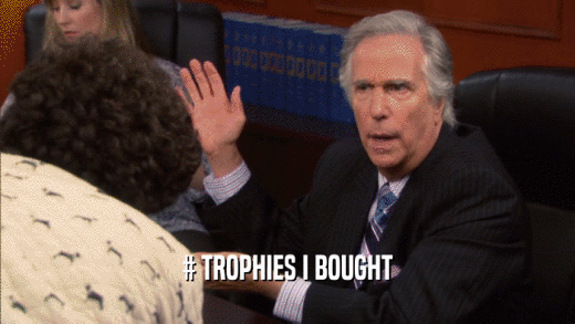 # TROPHIES I BOUGHT  