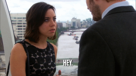 HEY.  