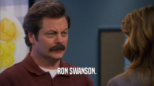 RON SWANSON.  