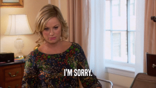I'M SORRY.  