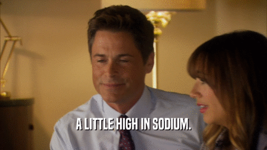A LITTLE HIGH IN SODIUM.  