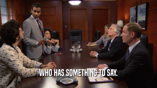 WHO HAS SOMETHING TO SAY.  