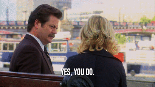 YES, YOU DO.  