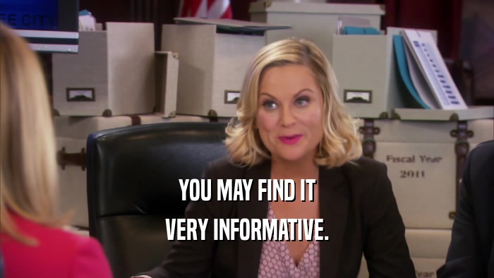 YOU MAY FIND IT VERY INFORMATIVE. 