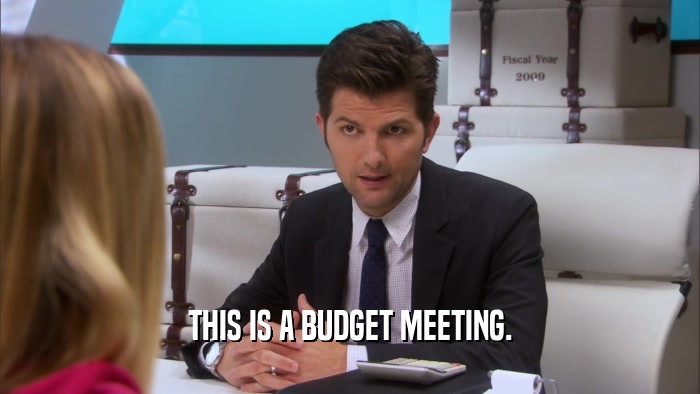 THIS IS A BUDGET MEETING.  