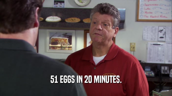51 EGGS IN 20 MINUTES.  