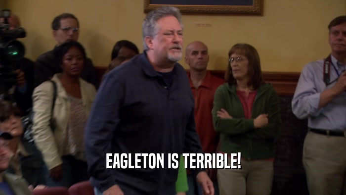 EAGLETON IS TERRIBLE!  