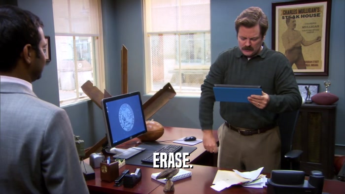 ERASE.  