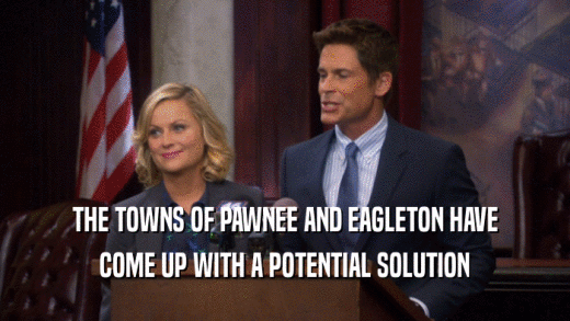 THE TOWNS OF PAWNEE AND EAGLETON HAVE
 COME UP WITH A POTENTIAL SOLUTION
 