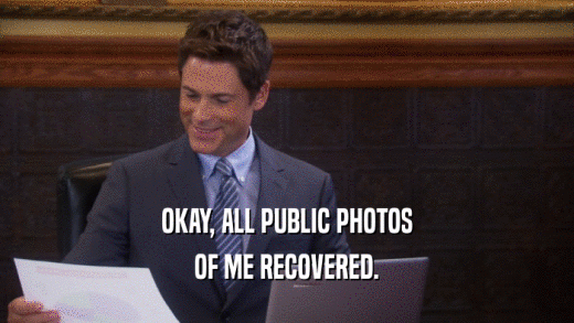 OKAY, ALL PUBLIC PHOTOS OF ME RECOVERED. 