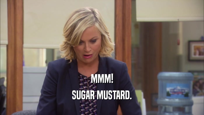 MMM! SUGAR MUSTARD. 