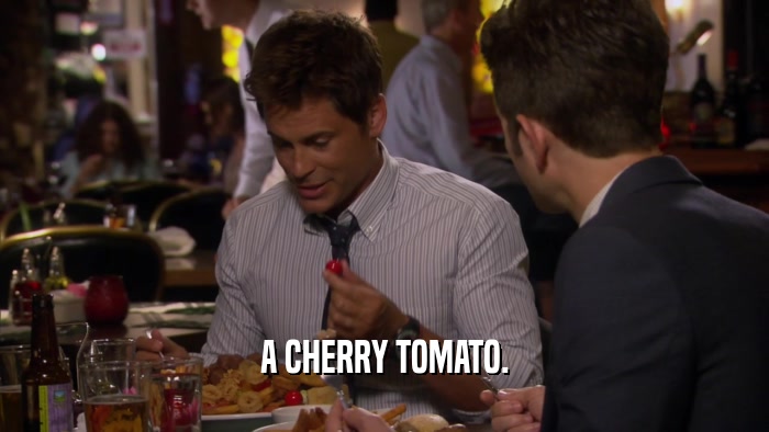 A CHERRY TOMATO.  