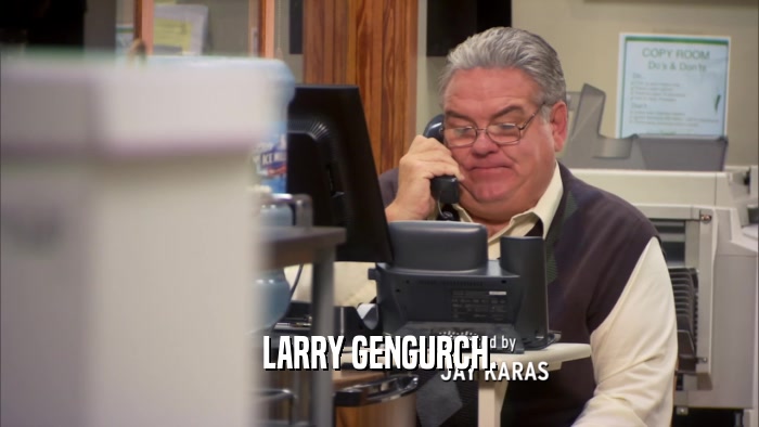 LARRY GENGURCH.  