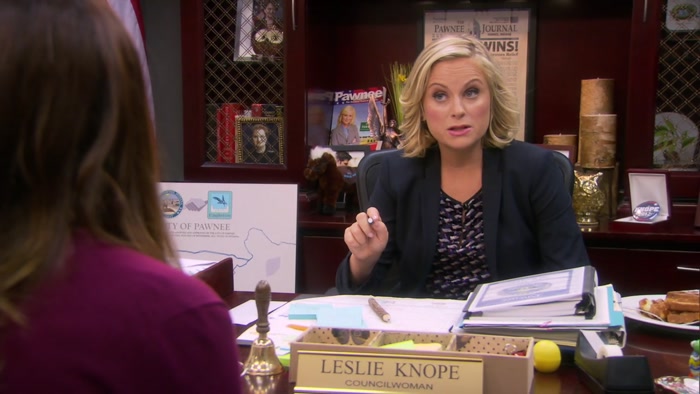 YOU'RE TELLING ME YOU'RE NOT THINKING ABOUT LEAVING PAWNEE. 