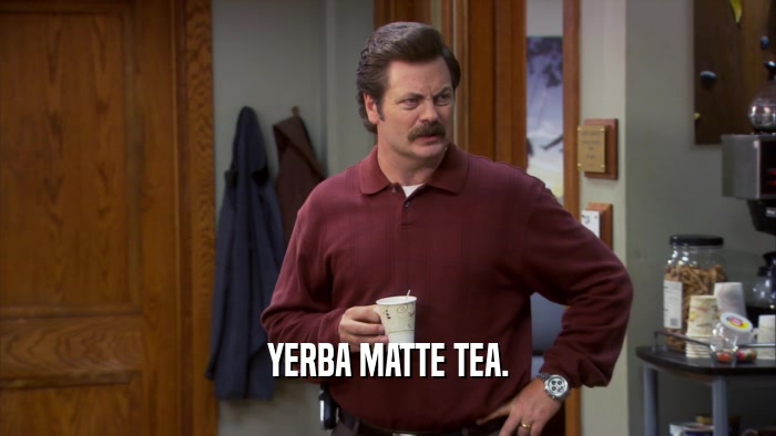 YERBA MATTE TEA.  