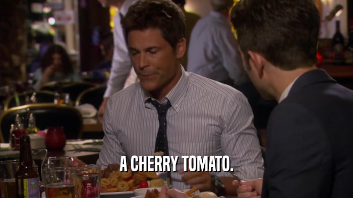 A CHERRY TOMATO.  