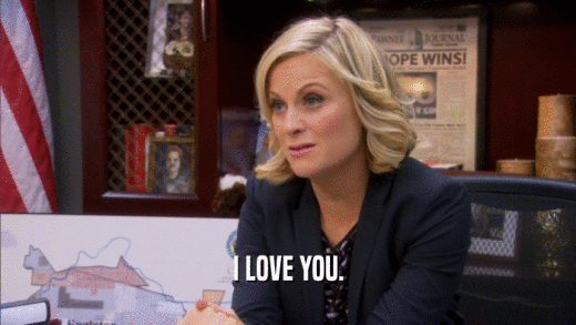I LOVE YOU.  