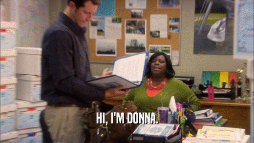 HI, I'M DONNA.  