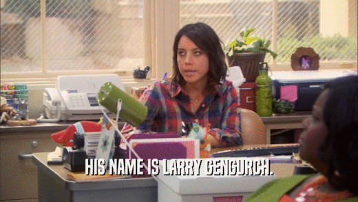 HIS NAME IS LARRY GENGURCH.  