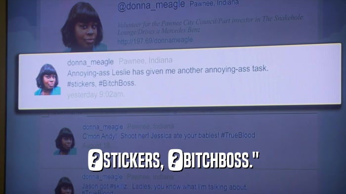 ?STICKERS, ?BITCHBOSS.