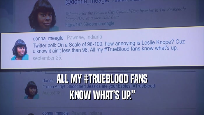 ALL MY #TRUEBLOOD FANS KNOW WHAT'S UP.