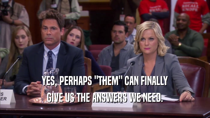 YES, PERHAPS 
