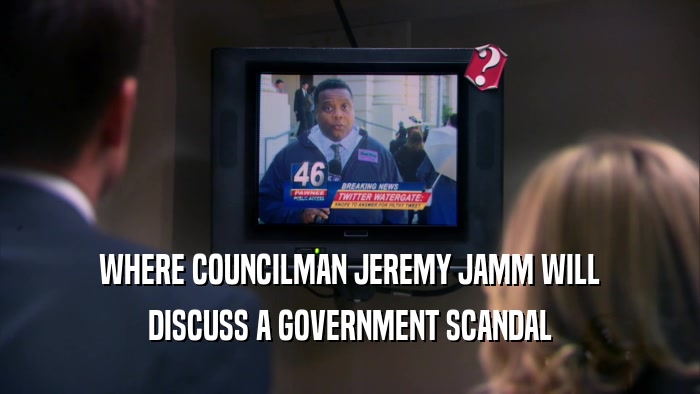WHERE COUNCILMAN JEREMY JAMM WILL DISCUSS A GOVERNMENT SCANDAL 