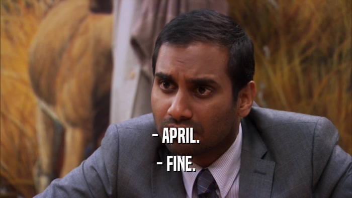 - APRIL. - FINE. 
