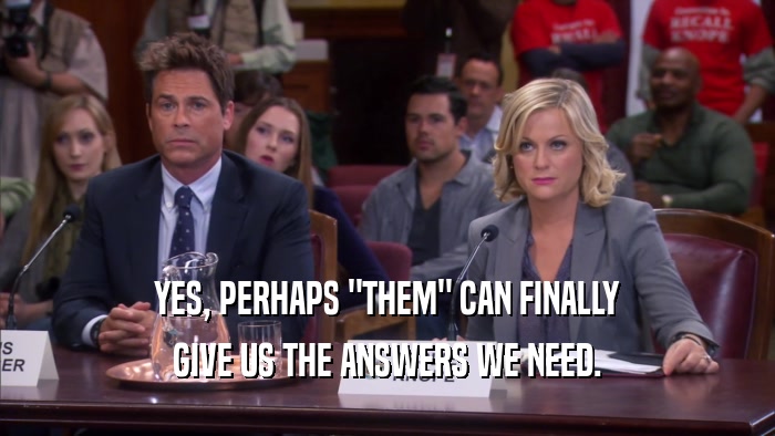 YES, PERHAPS 