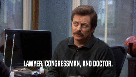 LAWYER, CONGRESSMAN, AND DOCTOR.  