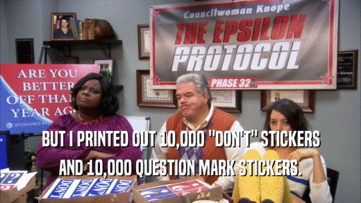 BUT I PRINTED OUT 10,000 