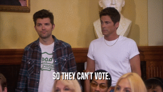 SO THEY CAN'T VOTE.  