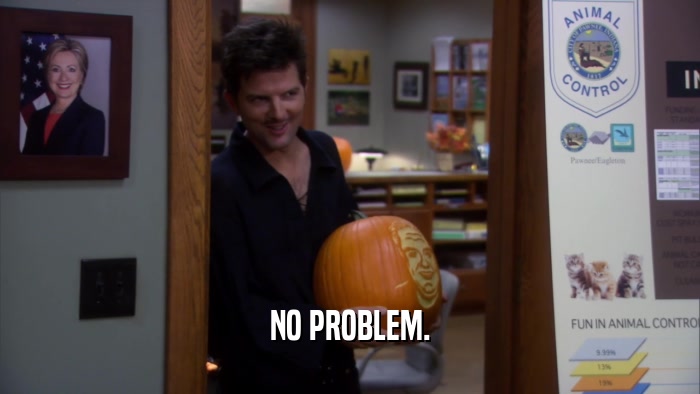 NO PROBLEM.  