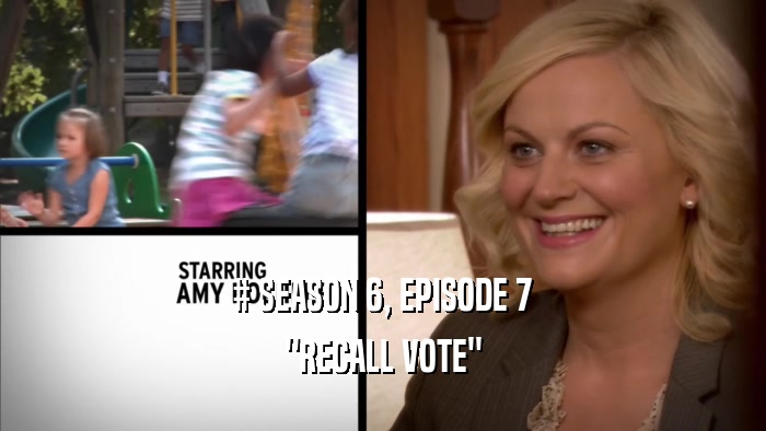 # SEASON 6, EPISODE 7 