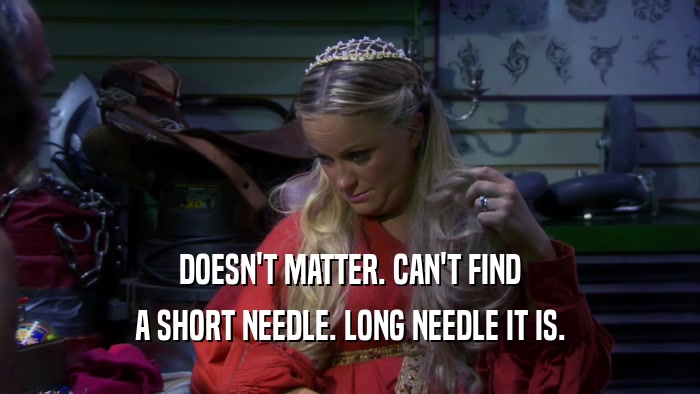 DOESN'T MATTER. CAN'T FIND A SHORT NEEDLE. LONG NEEDLE IT IS. 