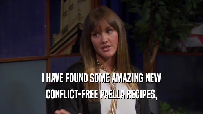 I HAVE FOUND SOME AMAZING NEW CONFLICT-FREE PAELLA RECIPES, 