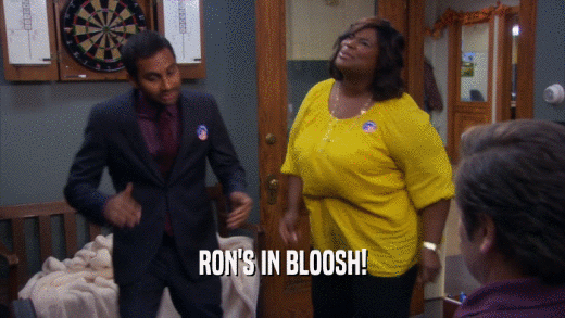 RON'S IN BLOOSH!  