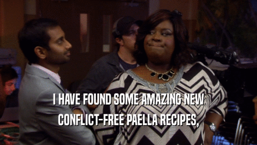 I HAVE FOUND SOME AMAZING NEW CONFLICT-FREE PAELLA RECIPES, 