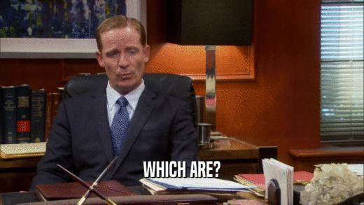 WHICH ARE?  